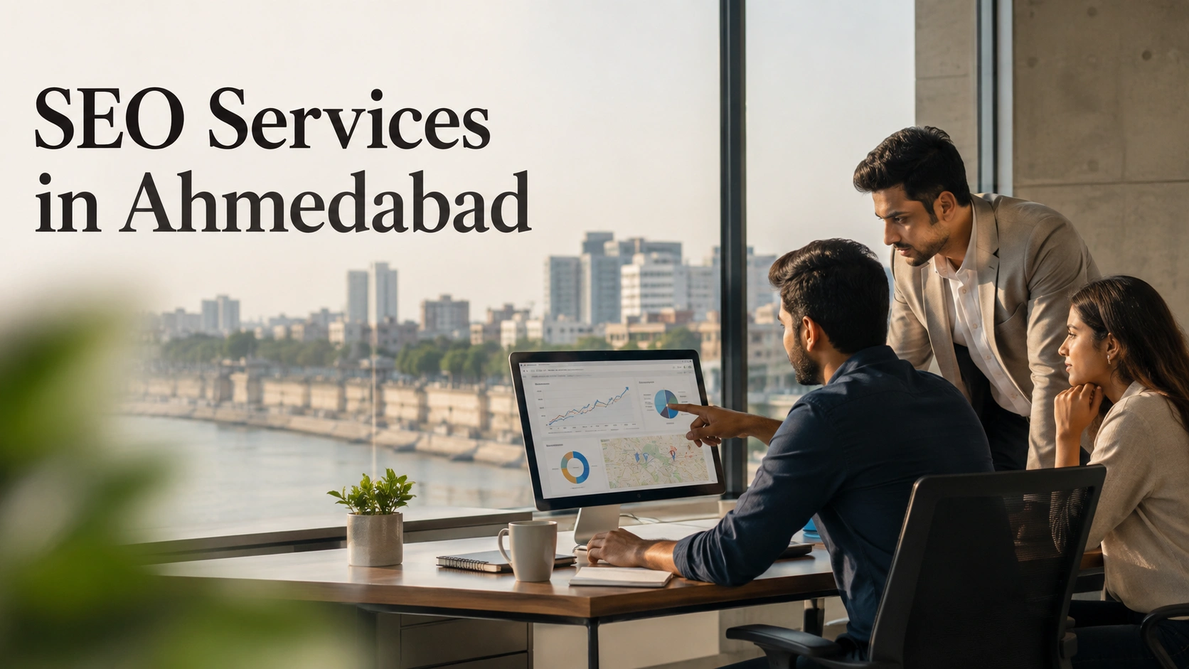 SEO Services in Ahmedabad: A Complete Guide for Local Businesses