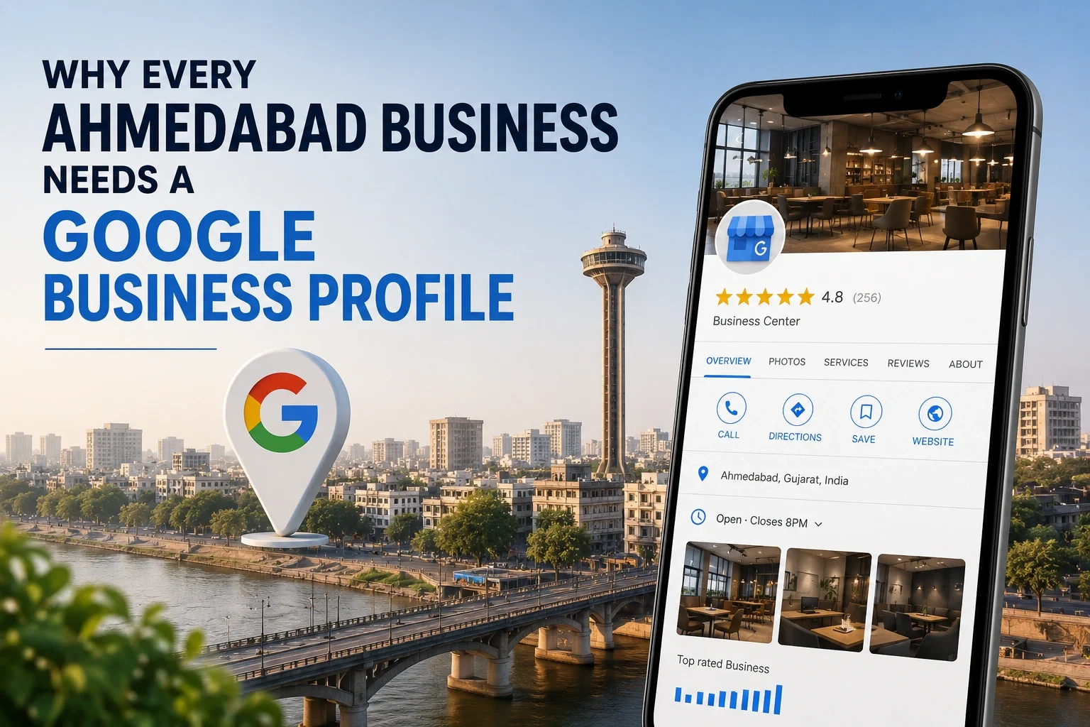 Why Every Ahmedabad Business Needs a Google Business Profile